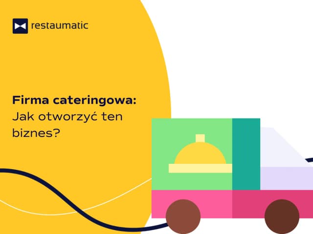 Jak otworzyć catering i uniknąć najczęstszych błędów w biznesie Jak otworzyć catering i uniknąć najczęstszych błędów w biznesie